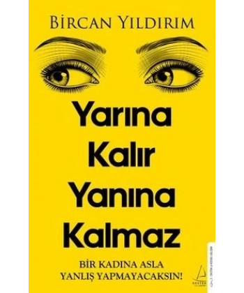 Yarına Kalır Yanına Kalmaz