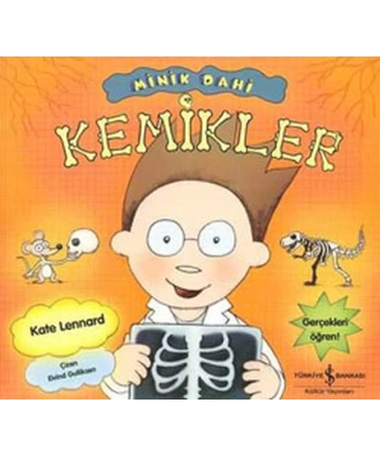 Minik Dahi / Kemikler