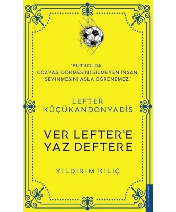 Lefter Küçükandonyadis -Ver Leftere Yaz Deftere