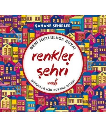 Renkler Şehri - Şahane Şehirler