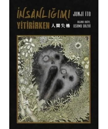 İnsanlığımı Yitirirken