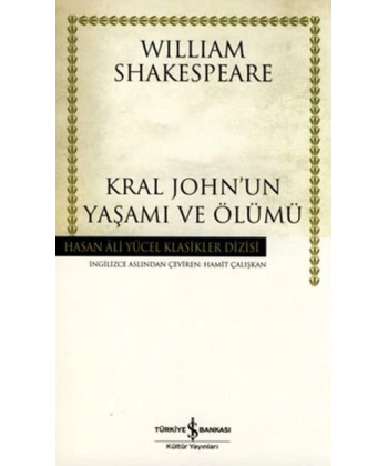 Kral John’un Yaşamı ve Ölümü
