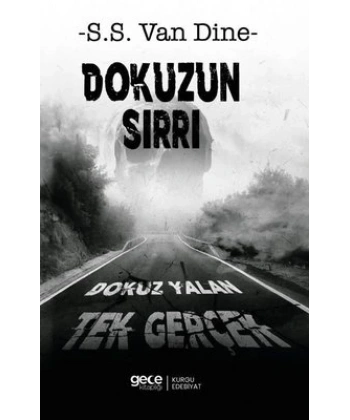 Dokuzun Sırrı Dokuz Yalan Tek Gerçek