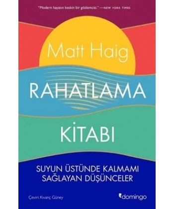 Rahatlama Kitabı - Suyun Üstünde Kalmamı Sağlayan Düşünceler