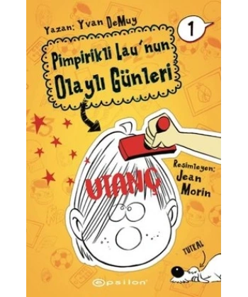 Pimpirikli Lau’ nun Olaylı Günleri: Utanç