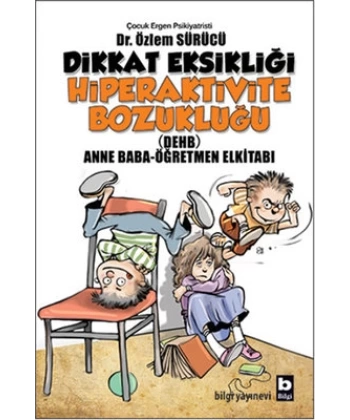 Dikkat Eksikliği Hiperaktivite Bozukluğu