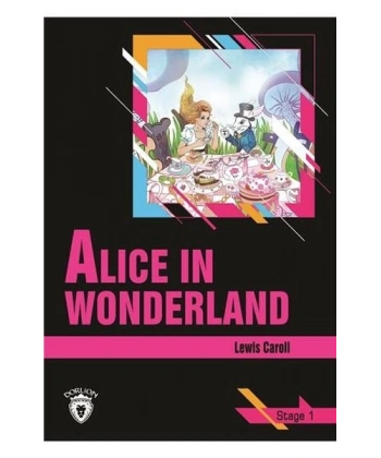 Alice In Wonderland Stage 1(İngilizce Hikaye)