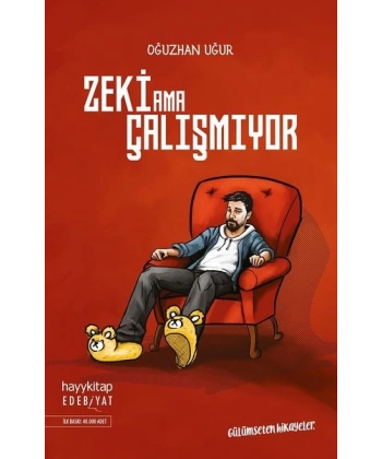 Zeki Ama Çalışmıyor