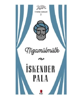 Nizamülmülk - Tiyatro Eserleri 2
