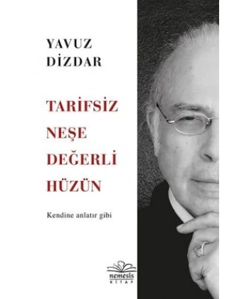 Tarifsiz Neşe Değerli Hüzün