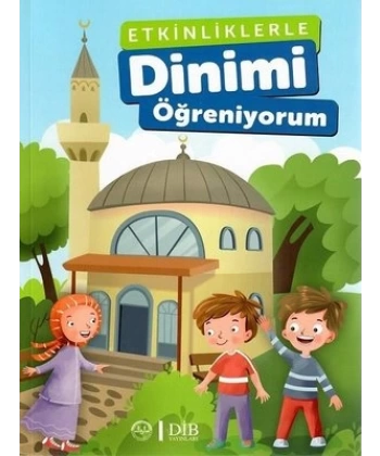 Etkinliklerle Dinimi Öğreniyorum