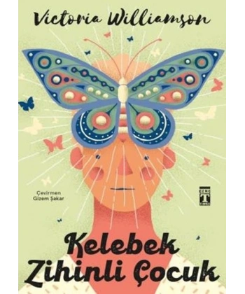 Kelebek Zihinli Çocuk