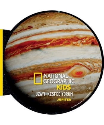 National Geographic Kids- Uzayı Keşfediyorum- Jüpiter