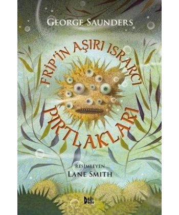 Fripin Aşırı Israrcı Pırtlakları