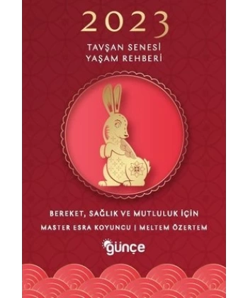 2023 Tavşan Senesi Yaşam Rehberi
