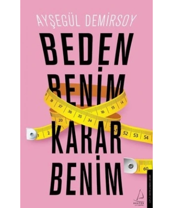 Beden Benim Karar Benim
