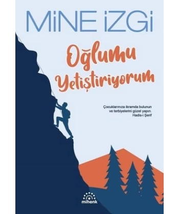 Oğlumu Yetiştiriyorum