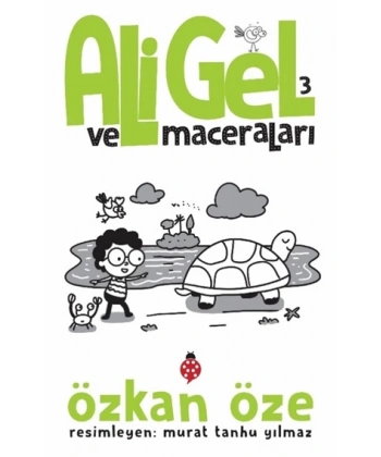 Ali Gel ve Maceraları -3