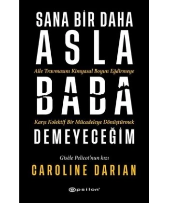 Sana Bir Daha Asla Baba Demeyeceğim