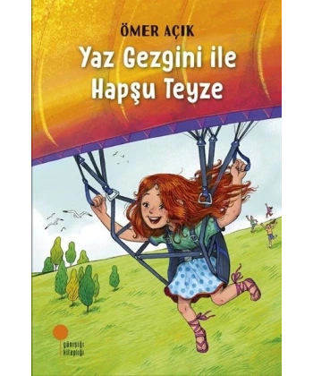 Yaz Gezgini İle Hapşu Teyze