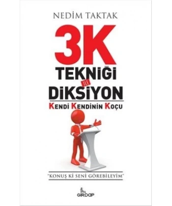 3K Tekniği İle Diksiyon