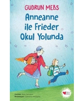 Anneanne ile Frieder Okul Yolunda
