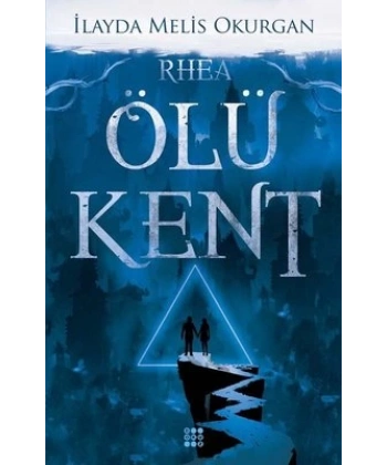 Ölü Kent 2 - Rhea
