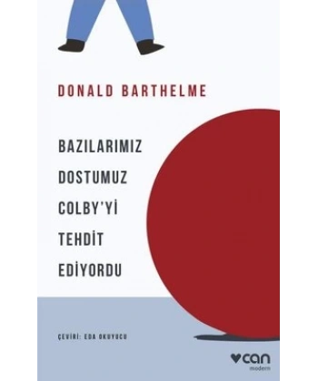 Bazılarımız Dostumuz Colby’yi Tehdit Ediyordu