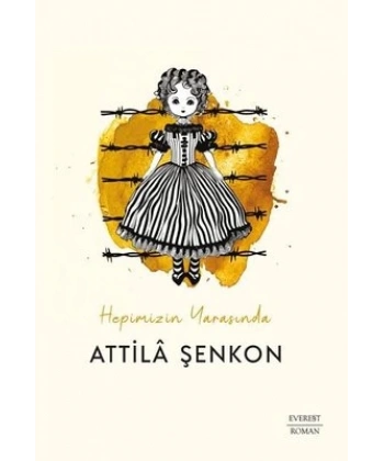 Hepimizin Yarasında