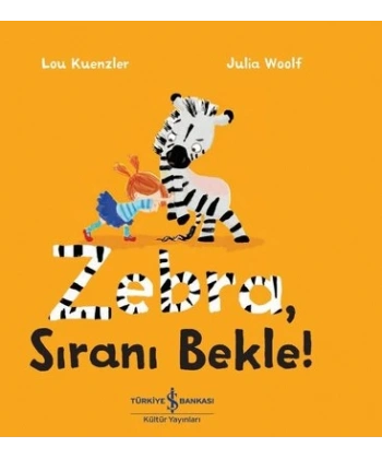 Zebra Sıranı Bekle