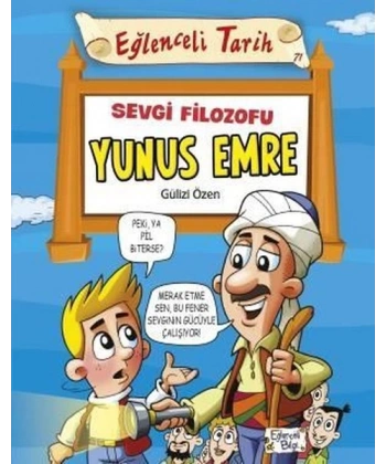 Sevgi Filozofu Yunus Emre-Eğlenceli Tarih