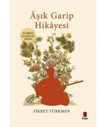 Aşık Garip Hikayesi
