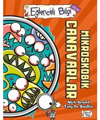 Mikroskobik Canavarlar - Eğlenceli Bilgi Bilim 21