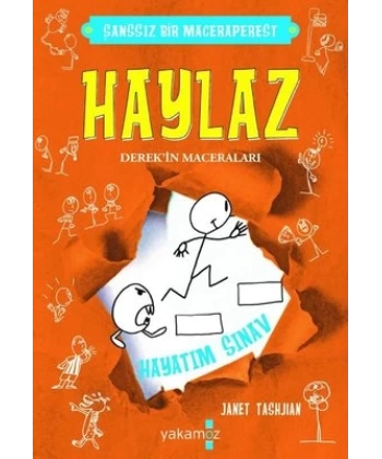Haylaz Derekin Maceraları 5 - Hayatım Sınav