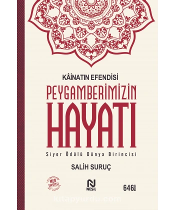 Kainatın Efendisi Peygamberimizin (a.s.m.) Hayatı