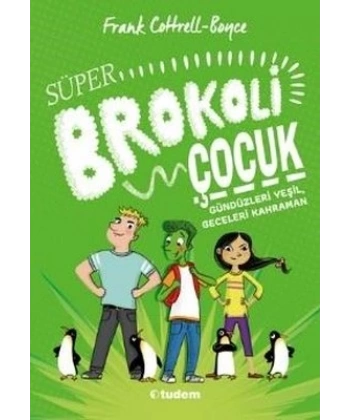 Süper Brokoli Çocuk