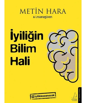 İyiliğin Bilim Hali