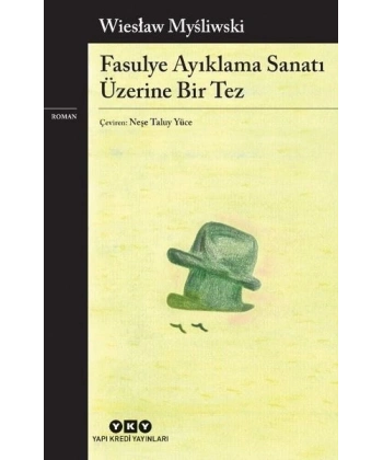 Fasulye Ayıklama Sanatı Üzerine Bir Tez