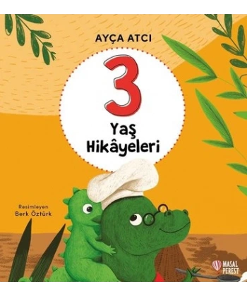 3 Yaş Hikayeleri
