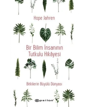 Bir Bilim İnsanının Tutkulu Hikayesi