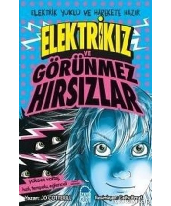 Elektrikız Ve Görünmez Hırsızlar