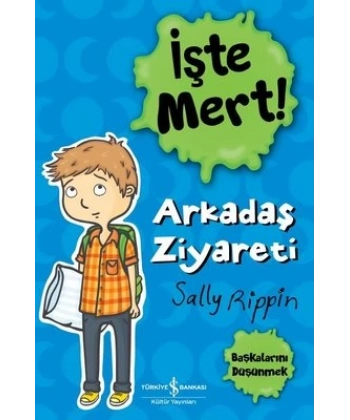 İşte Mert! Arkadaş Ziyareti