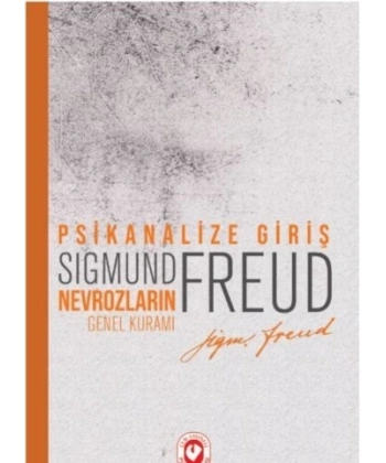 Psikanalize Giriş - Nevrozların Genel Kuramı