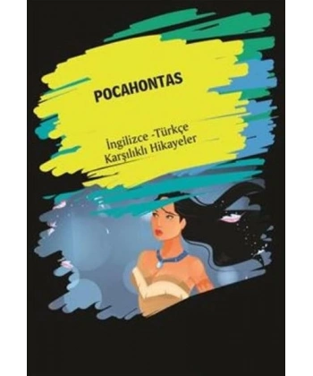Pocahontas (İngilizce Türkçe Karşılıklı Hikayeler)