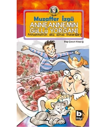 Anneannemin Güllü Yorganı