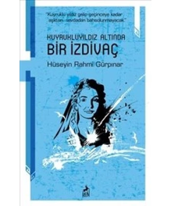 Kuyruklu Yıldız Altında Bir İzdivaç