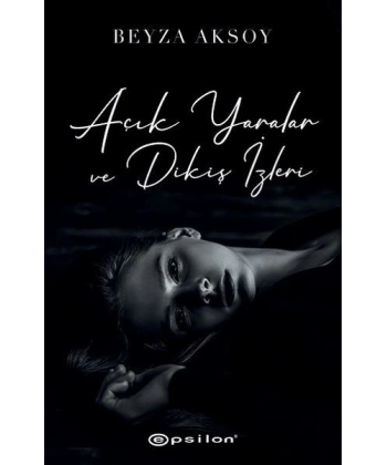 Açık Yaralar ve Dikiş İzleri