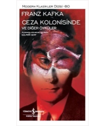 Ceza Kolonisinde ve Diğer Öyküler