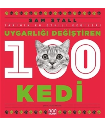 Uygarlığı Değiştiren 100 Kedi