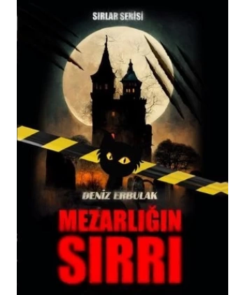Sirlar Serisi-Mezarliğin Sirri
